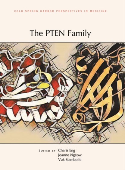 The Pten Family, Charis (Genomic Medicine Institute Lerner Research Institute) Eng ; Joanne (National Cancer Centre Singapore) Ngeow ; Vuk (Princess Margaret Cancer Centre Uhn) Stambolic - Gebonden - 9781621823445