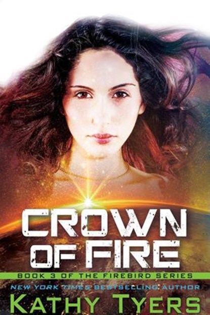 Crown of Fire, Kathy Tyers - Ebook - 9781621840480
