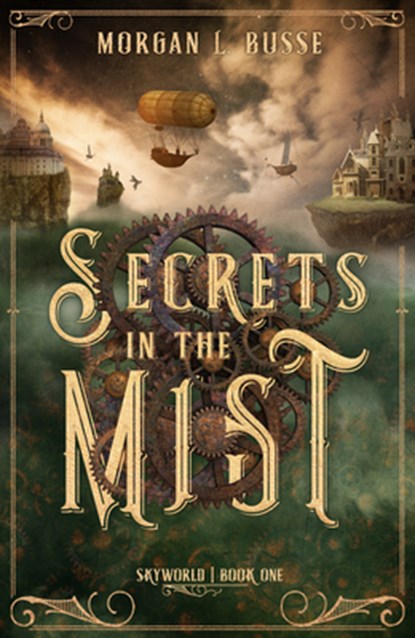 SECRETS IN THE MIST (BOOK ONE), Morgan L. Busse - Gebonden - 9781621841876