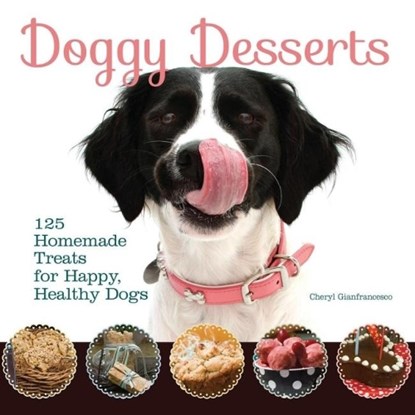 Doggy Desserts, Cheryl Gianfrancesco - Paperback - 9781621871712