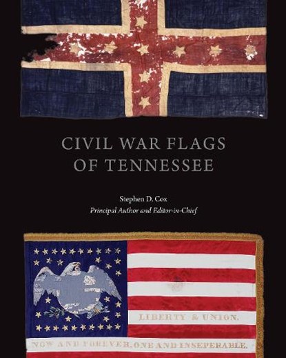 Civil War Flags of Tennessee, Stephen Douglas Cox - Gebonden - 9781621901273