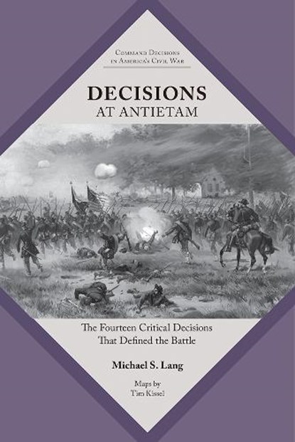 Decisions at Antietam, Michael S. Lang - Paperback - 9781621906148
