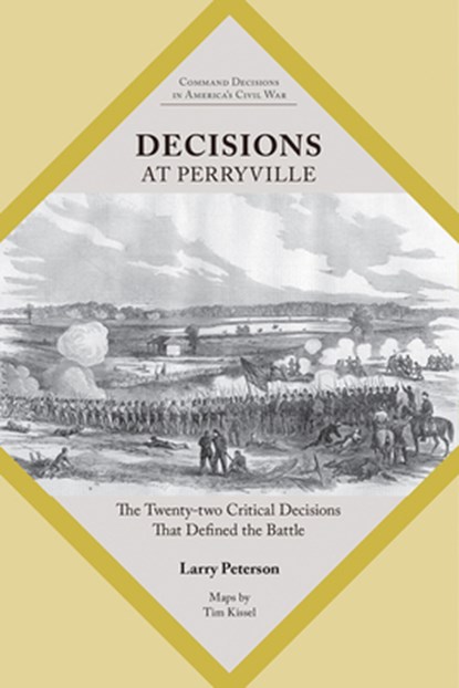 Decisions at Perryville, Lawrence K. Peterson - Paperback - 9781621906797