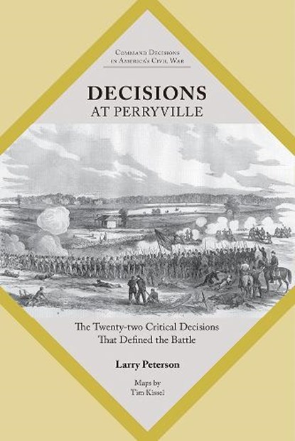 Decisions at Perryville, Lawrence K. Peterson - Paperback - 9781621906797