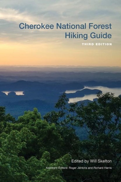 Cherokee National Forest Hiking Guide, William H. Skelton - Paperback - 9781621908340