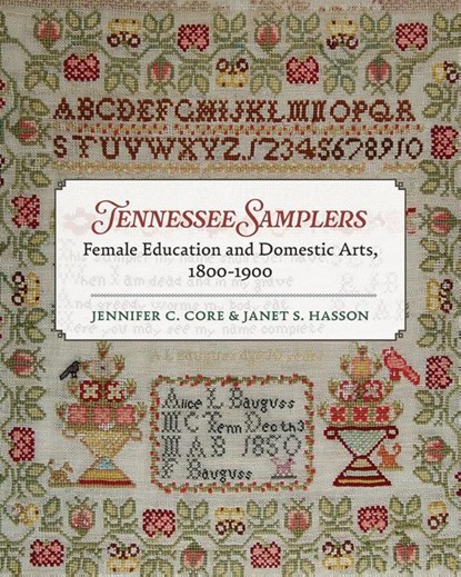 Tennessee Samplers, Jennifer Core ; Janet S. Hasson - Gebonden - 9781621909224