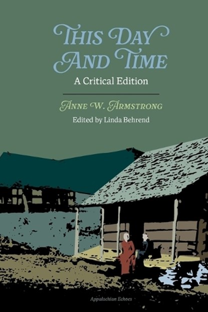This Day and Time: A Critical Edition, Linda Behrend - Paperback - 9781621909835