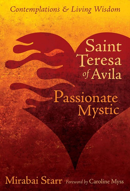 Saint Teresa of Avila, Mirabai Starr - Paperback - 9781622030705