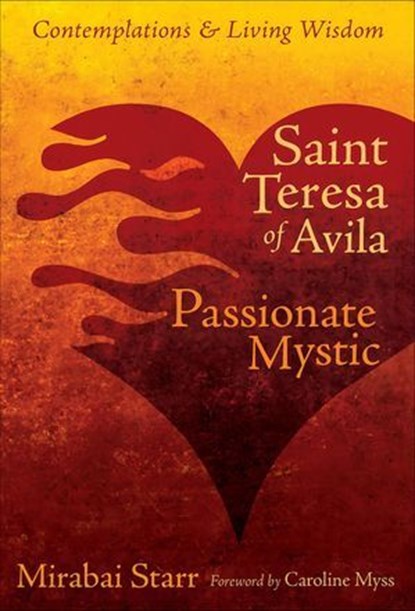 Saint Teresa of Avila, Mirabai Starr - Ebook - 9781622030743