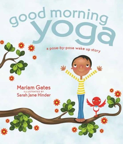 Good Morning Yoga, Mariam Gates - Gebonden - 9781622036028