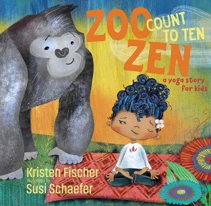 Zoo Zen, Count to Ten, Kristen Fischer - Gebonden - 9781622038916