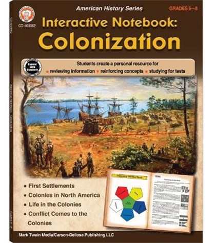 Interactive Notebook: Colonization Resource Book, Grades 5 - 8, CAMERON,  Schyrlet - Paperback - 9781622238477