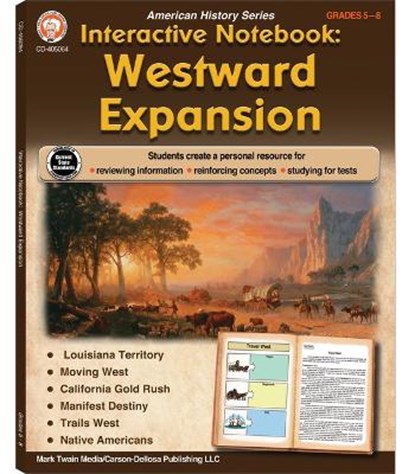 Interactive Notebook: Westward Expansion Resource Book, Grades 5 - 8, CAMERON,  Schyrlet - Paperback - 9781622238491