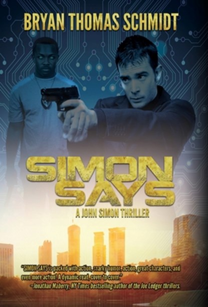 Simon Says, Bryan Thomas Schmidt - Gebonden - 9781622257508