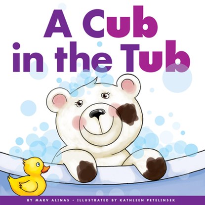 Cub in the Tub, Marv Alinas - Paperback - 9781622434923