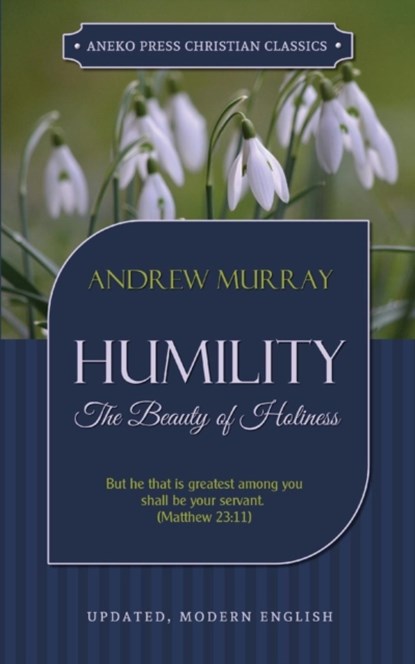 Humility, Andrew (The London School of Economics and Political Science University of London UK) Murray - Paperback - 9781622453542