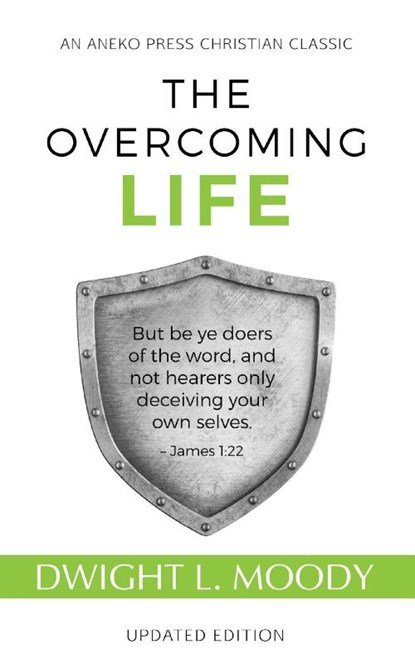 The Overcoming Life, D L Moody - Paperback - 9781622453863
