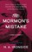 The Mormon's Mistake, H a Ironside - Paperback - 9781622457373