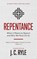 Repentance, J C Ryle - Paperback - 9781622457465