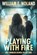 Playing with Fire, William E Noland - Paperback - 9781622537150