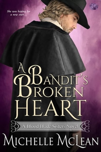 A Bandit's Broken Heart, Michelle McLean - Ebook - 9781622662289
