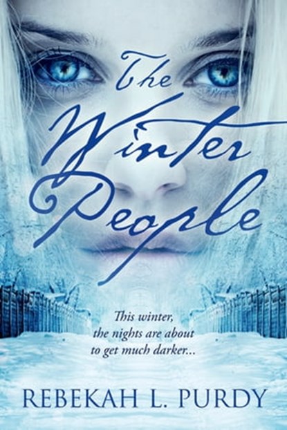 The Winter People, Rebekah L. Purdy - Ebook - 9781622663699