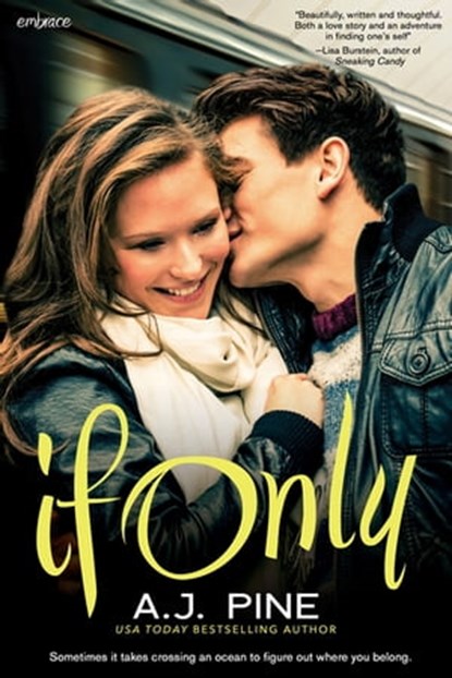 If Only, A.J. Pine - Ebook - 9781622664351