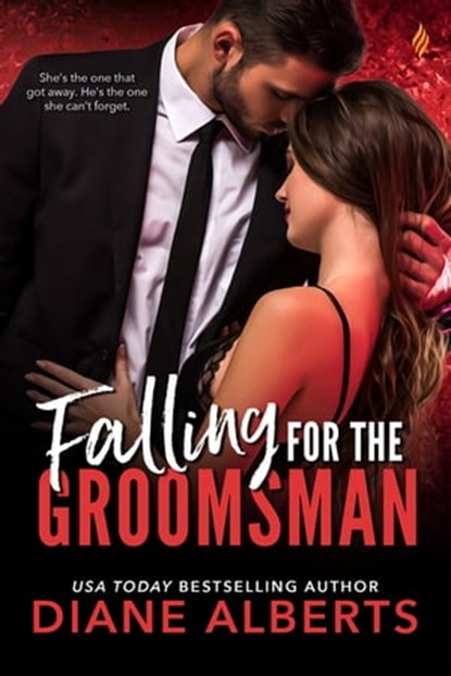 Falling for the Groomsman, Diane Alberts - Ebook - 9781622667277