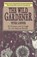 The Wild Gardener, Peter Loewer - Paperback - 9781622680092