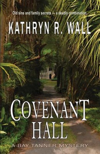 Covenant Hall, Kathryn R. Wall - Paperback - 9781622680375