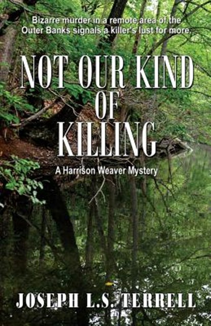 Not Our Kind of Killing, Joseph L. S. Terrell - Paperback - 9781622680399
