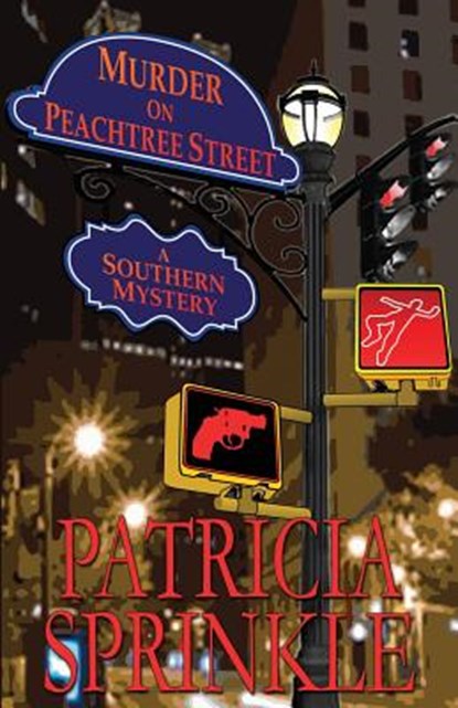 Murder On Peachtree Street, Patricia Sprinkle - Paperback - 9781622680450