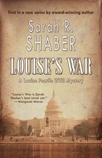 Louise's War, Sarah R. Shaber - Paperback - 9781622680726