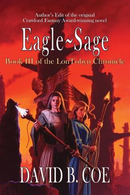 Eagle-Sage, David B. Coe - Paperback - 9781622681020