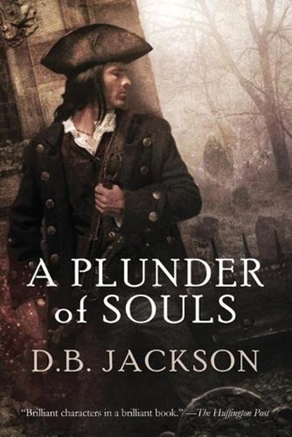A Plunder of Souls, D. B. Jackson - Paperback - 9781622681624