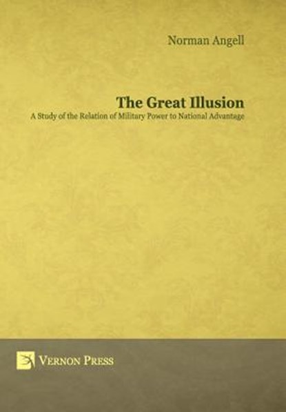 The Great Illusion, Norman Angell - Gebonden - 9781622730094