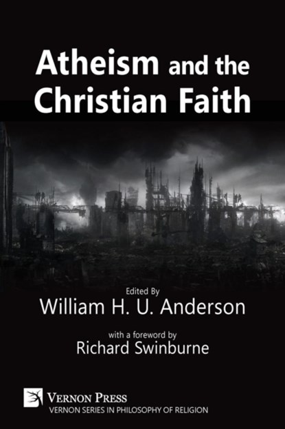Atheism and the Christian Faith, William H.U. Anderson - Paperback - 9781622732319