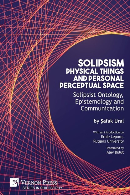 Solipsism, Physical Things and Personal Perceptual Space, Safak Ural - Paperback - 9781622736973