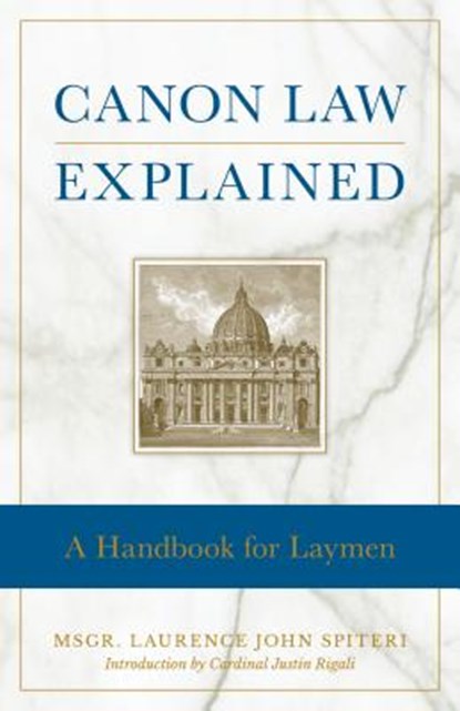 CANON LAW EXPLAINED, Laurence Spiteri - Paperback - 9781622821785