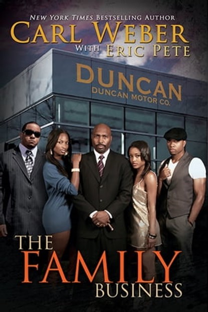 The Family Business, Carl Weber ; Eric Pete - Ebook - 9781622861071