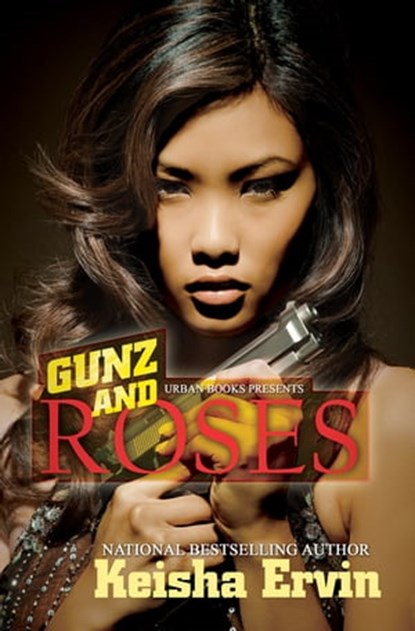 Gunz and Roses, Keisha Ervin - Ebook - 9781622861965