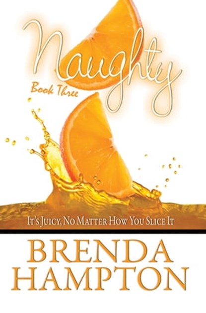 Naughty 3:, Brenda Hampton - Ebook - 9781622862054