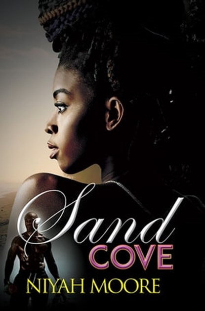 Sand Cove, Niyah Moore - Ebook - 9781622862580