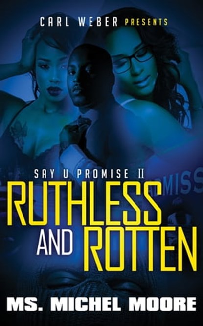 Ruthless and Rotten, Ms. Michel Moore - Ebook - 9781622863464