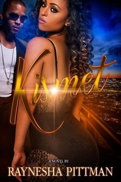 Kismet, Raynesha Pittman - Ebook - 9781622864638