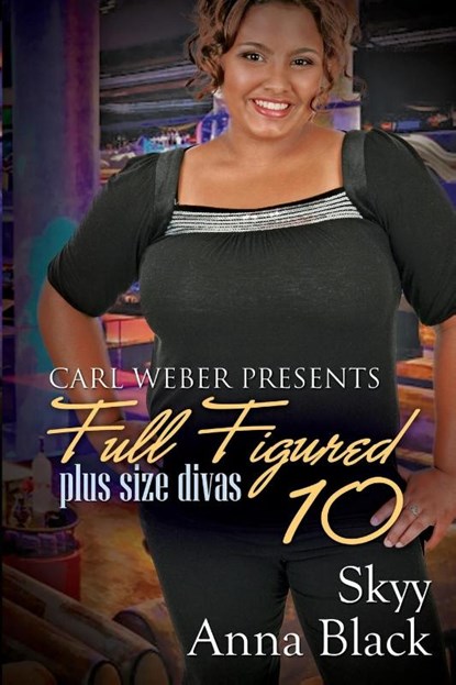 Full Figured 10, Skyy ; Anna Black - Paperback - 9781622867196