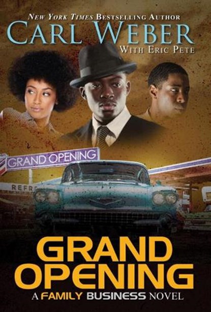 Grand Opening, Carl Weber ; Eric Pete - Paperback - 9781622869732