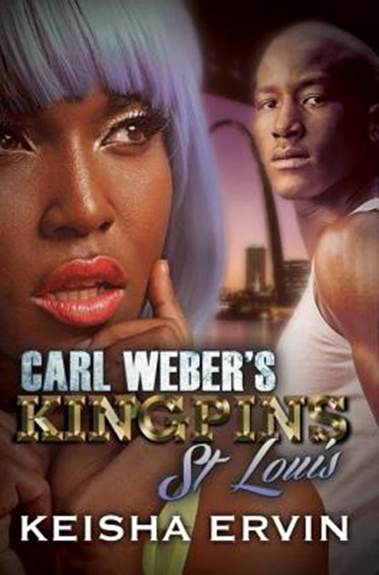 Carl Weber's Kingpins: St.louis, Keisha Ervin - Paperback - 9781622869862