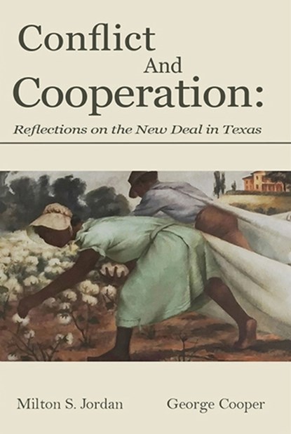 Conflict and Cooperation, Milton S. Jordan ; George Cooper - Paperback - 9781622882281