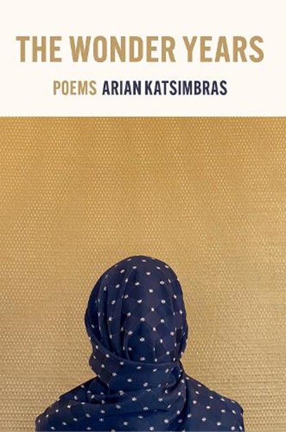The Wonder Years, Arian Katsimbras - Paperback - 9781622882397